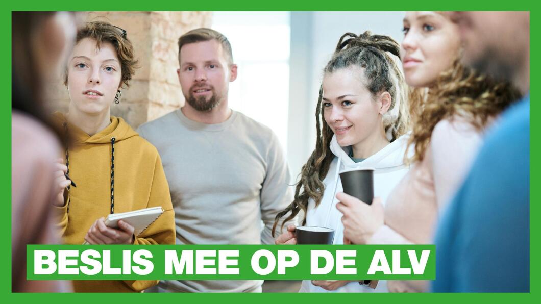 Beslis mee op de alv groen